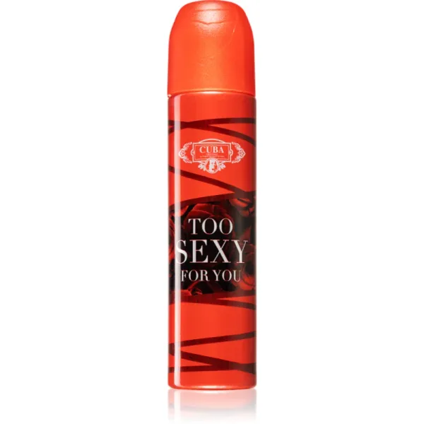 Too Sexy For You